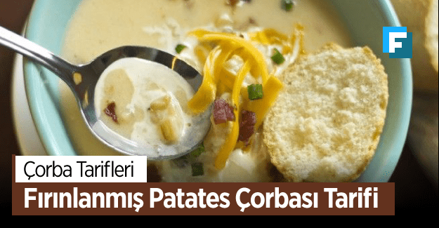 Fırınlanmış Patates Çorbası Tarifi - Nasıl Yapılır?