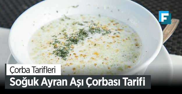 Soğuk Ayran Aşı Çorbası Tarifi - Nasıl Yapılır?